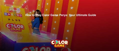 How to Play Color Game Perya: Your Ultimate Guide.